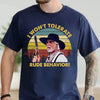 "I Won’t Tolerate Rude Behavior" Cowboy Shirt – Witty Western Outlaw Graphic Tee by Dog Mom Hat