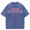 "I Support A Man's Right To Shut Up" T-Shirt by Dog Mom Hat