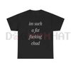 "Im Such A Chud" Funny Meme T-Shirt by Dog Mom Hat
