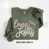 "Love Like Jesus" Faith Sweatshirt by Dog Mom Hat