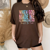 When God Made Me He Grinned T-Shirt – Funny Sarcastic Quote Tee by Dog Mom Hat