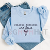 "Chasing Jesus and Toddlers" Coquette Sweatshirt by Dog Mom Hat