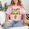 "Can't Relate" Holiday Tee – Funny Sarcastic Christmas Slogan T-Shirt by Dog Mom Hat
