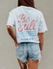 Be Still T-shirt by Everyday Customs Co.