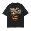 "Helen Keller Denier" Vintage Washed Black T-Shirt – Cream Text & Red "Ain't No Way" Graphic Tee