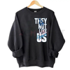 LA Baseball Pride "They Not Like Us" Fan Gear – Unisex West Coast Slogan Crewneck Sweatshirt by Dog Mom Hat