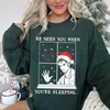 "He Sees You When You're Sleeping" Twilight Christmas Sweatshirt by Dog Mom Hat