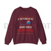 "A Picture Of My Very First Christmas" Unisex Crewneck Sweatshirt by Dog Mom Hat