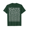 "Crazy? I Was Crazy Once" Funny Trending Meme T-Shirt by Dog Mom Hat