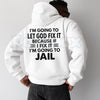 Let God Fix It Quote Hoodie – Vintage Christian Faith Graphic Pullover, Inspirational Religious Sweatshirt, Unisex Heavy Blend