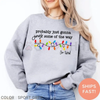 'Gonna Jingle Some Of The Way I'm Tired' Christmas Sweatshirt by Dog Mom Hat