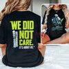 Seahawks 2026 "We Did Not Care" Tee – Seattle Football Championship Fan Shirt by Dog Mom Hat