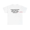 "The Gaslight" T-Shirt – Casual Classic Cotton Tee by Dog Mom Hat