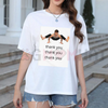 "Thank You" Ironic Meme T-Shirt by Dog Mom Hat