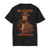 "Me Dicen El Asesino Por Ahi" T-Shirt - Funny Horror Movie Villains Accordion Tee, Jason, Freddy, Ghostface, Michael Myers