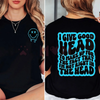 "Not Right In The Head" Funny Sarcastic T-Shirt by Dog Mom Hat
