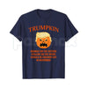 Trumpkin Halloween T-Shirt – Sarcastic Anti Trump Pumpkin Funny Unisex Cotton Tee