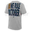 We Rule October T-Shirt – World Series Champions 2025 Shirt by Dog Mom Hat