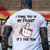 "I Found This In My Pocket" Middle Finger T-Shirt by Dog Mom Hat