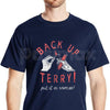 Mens "Back Up Terry" Fireworks T-Shirt – Funny Put It In Reverse 4th of July Sarcastic Meme Tee