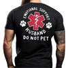 Emotional Support Husband T-Shirt – Funny “Do Not Pet” Graphic Tee for Spouses, Short Sleeve Unisex Gift for Him by Dog Mom Hat