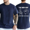 The Minivan 2 In The Front 5 In The Back T-Shirt – Funny Sarcastic Dad Humor Tee