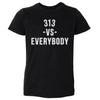 313 Vs. Everybody WHT by 500 LEVEL