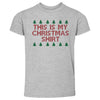Christmas This Is My Christmas Shirt by 500 LEVEL