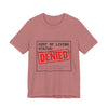Cost of Living Status: DENIED Tee | cost of living crisis, budget humor by Tristan’s Treehouse
