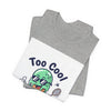 Too Cool Ice Cream Tee – 'Too Cool for the melldom.' Graphic Shirt by Tristan’s Treehouse