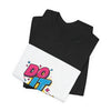 Do It Anyway Shirt | Maximalist Typography, Bold Stacked Text by Tristan’s Treehouse