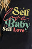Simply Love SELF LOVE BABY SELF LOVE Graphic Cotton T-Shirt by Simply Love