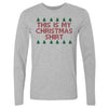 Christmas This Is My Christmas Shirt by 500 LEVEL