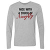 Christmas Nice With A Touch Of Naughty by 500 LEVEL