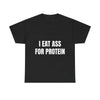 "I EAT THIS FOR PROTEIN" Funny T-Shirt - Viral Gym Shirt, Humorous Workout Tee