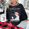 "He Sees You When You're Sleeping" Twilight Christmas Sweatshirt by Dog Mom Hat