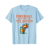 "Fireball Whiskey" Graphic T-shirt - Slim Fit Casual Wear for Men by Dog Mom Hat