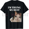 "I'm Trying My Best" Funny Crying Cat Meme T-Shirt by Dog Mom Hat