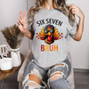 Viral 'Six Seven Bruh' Thanksgiving Meme Tee by Dog Mom Hat