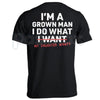 Funny "I'm A Grown Man My Daughter Wants" T-Shirt – Proud Dad Novelty Quote Graphic Tee