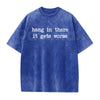 Hang In There It Gets Worse T-Shirt – Funny Sarcastic Anti-Motivation Graphic Tee, Vintage Washed Retro Lightweight Cotton Unisex Edge Top