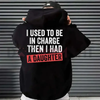 "I Used To Be In Charge" Girl Dad Hoodie by Dog Mom Hat