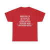 "No Bush" Statement T-Shirt - Bold Humor Graphic Tee, Political or Grooming Joke Shirt
