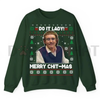 "Do It Lady" Ugly Christmas Sweatshirt by Dog Mom Hat