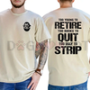 "Too Young To Retire, Too Broke To Quit" Funny T-Shirt by Dog Mom Hat