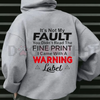 "It's Not My Fault" Sarcastic Hoodie by Dog Mom Hat