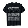 "Crazy? I Was Crazy Once." T-Shirt - Funny Trending Meme Tee, Internet Culture Apparel