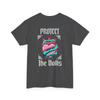 Protect the Dolls T-Shirt – Pro-Equality Unisex Tee, Soft Cotton Streetwear for Everyday Empowerment by Dog Mom Hat