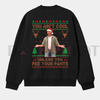 "You Ain't Cool Unless You Pee Your Pants" Christmas Sweatshirt by Dog Mom Hat