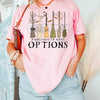 'A Girl Gotta Have Options' Witches Halloween Shirt – Retro Halloween T Shirt, Funny Witch Tee, Empowered Spooky Season Apparel